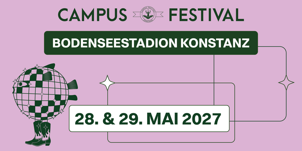 CAMPUS FESTIVAL KONSTANZ 2027