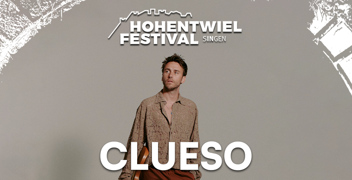 Tickets CLUESO, Sommer 2027 in Singen