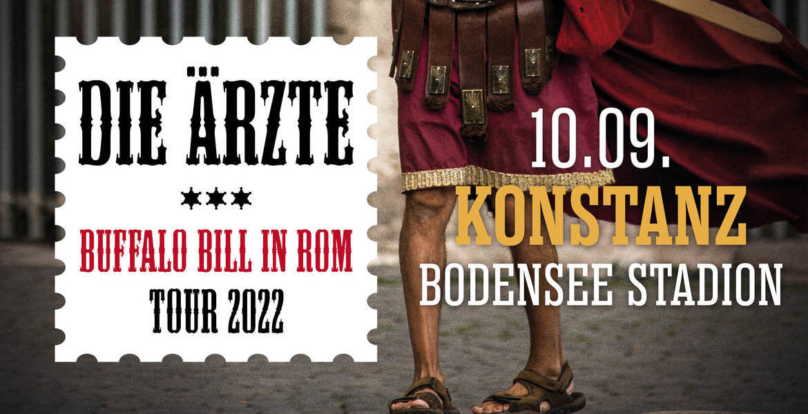 Tickets DIE ÄRZTE, Buffalo Bill in Rom in Konstanz