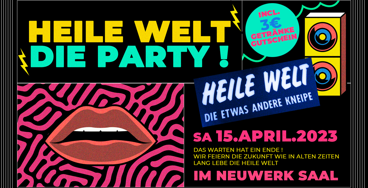 Tickets Heile Welt die Party, in Konstanz