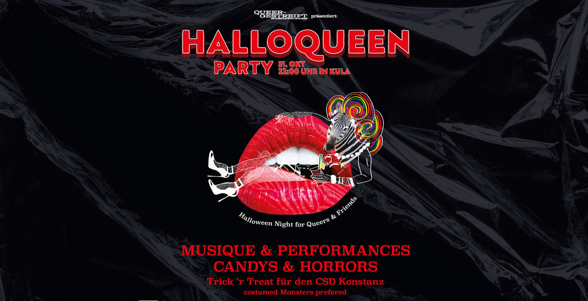 Tickets Halloqueen Party, Musique & Performances, Candys & Horrors in Konstanz