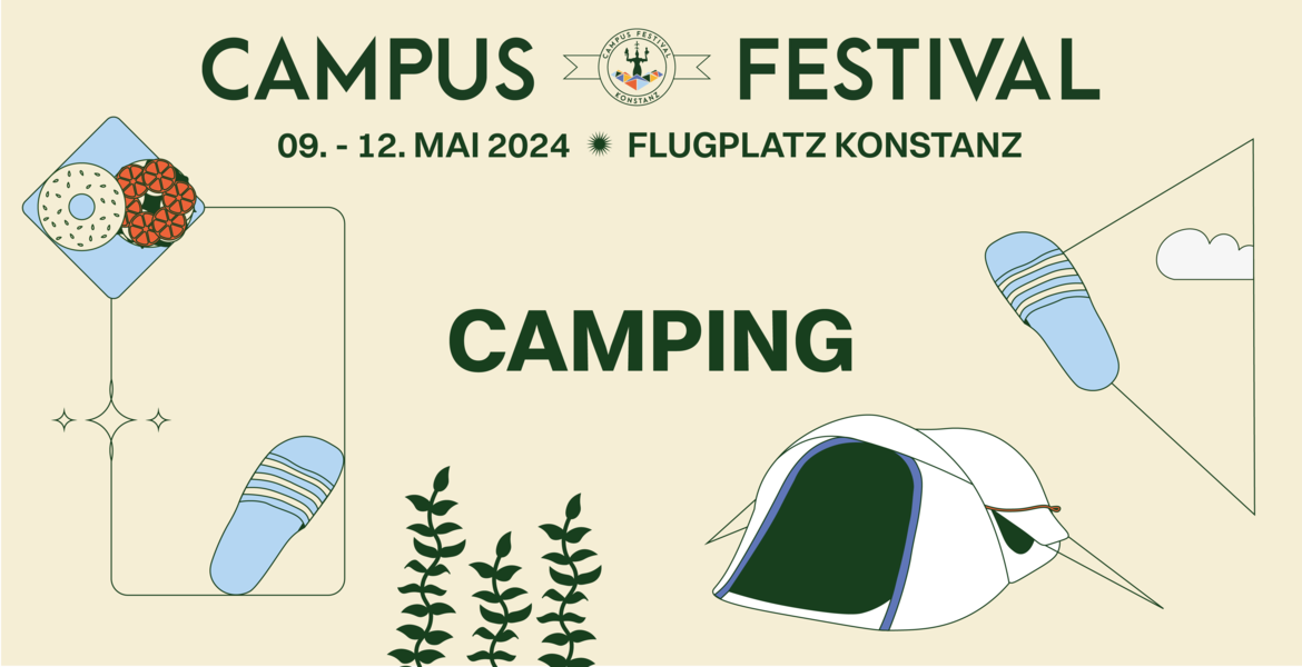 Tickets Campingplatz (Campus Festival), 09. - 12. Mai 2024 - Flugplatz Konstanz in Konstanz