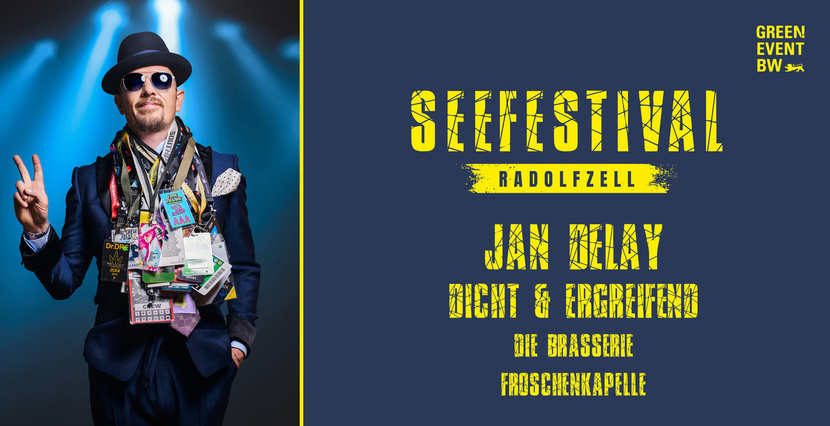Tickets JAN DELAY & DISKO No.1 – Dicht & Ergreifend – uvm., Festival-Samstag in Radolfzell am Bodensee