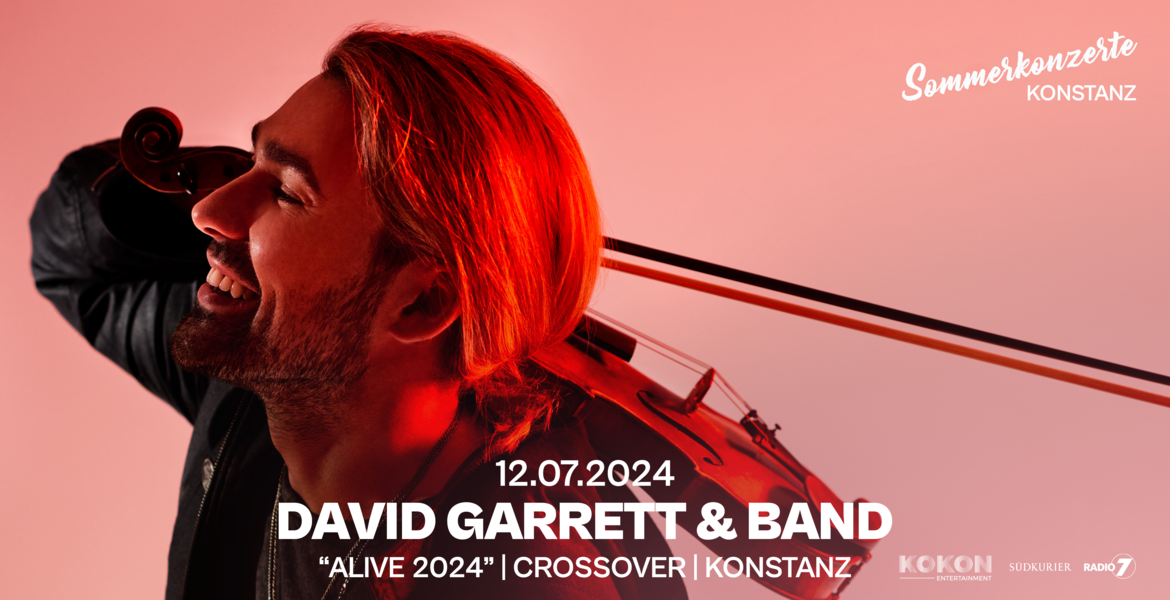 Tickets David Garrett & Band - Alive 2024, Sommerkonzerte Konstanz 2024 in Konstanz