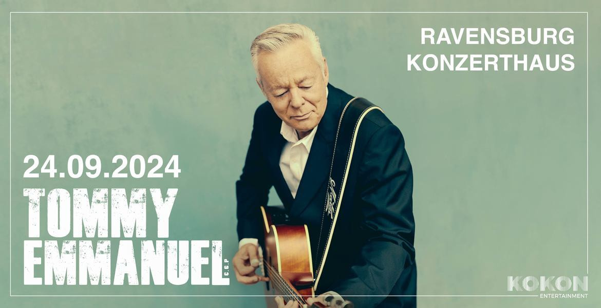 Tickets Tommy Emmanuel, CGP special guest Mike Dawes,  in Ravensburg