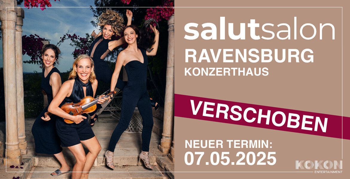 Tickets Salut Salon, Heimat - Tour in Ravensburg