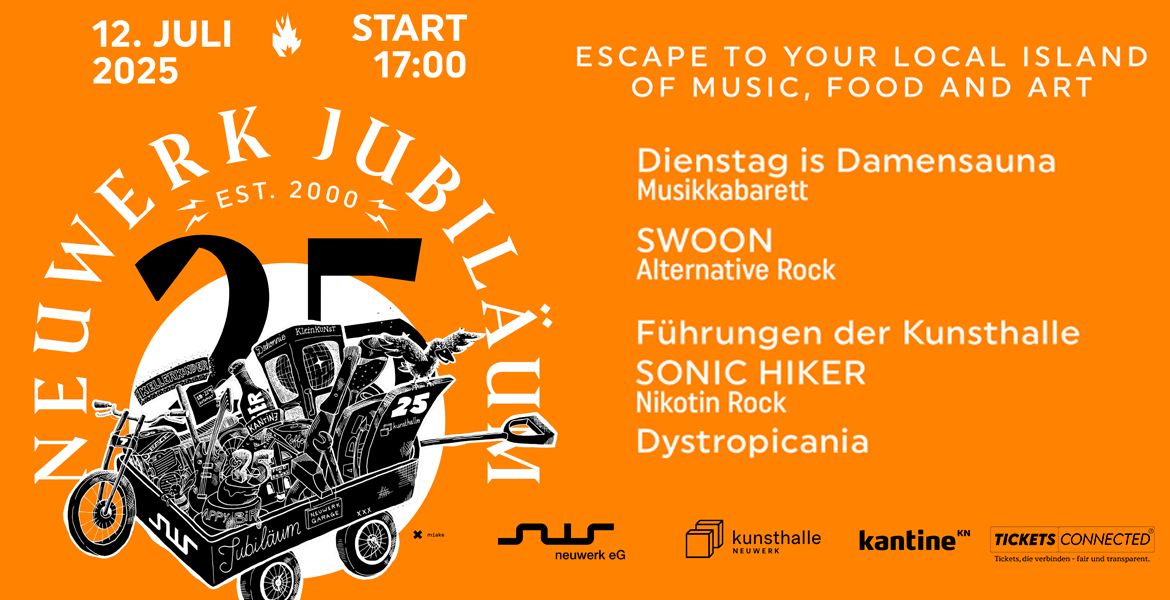 Tickets Neuwerk 25 Jahre Jubiläum , in Konstanz