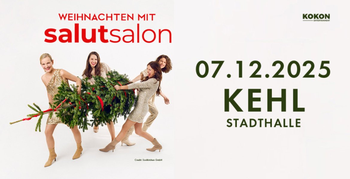 Tickets Salut Salon, Weihnachten mit Salut Salon in Kehl
