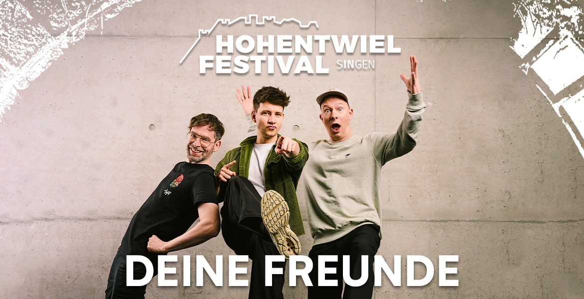 Tickets Deine Freunde,  in Singen