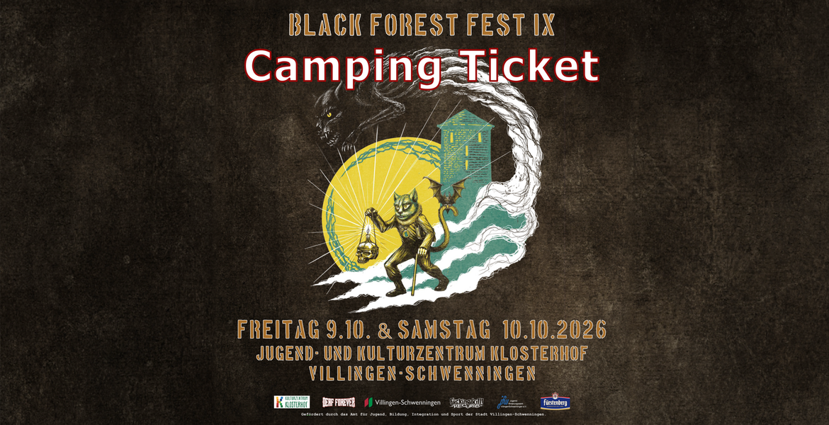 Tickets BLACK FOREST FEST IX - CAMPING-TICKET, Festival-Ticket in Villingen-Schwenningen