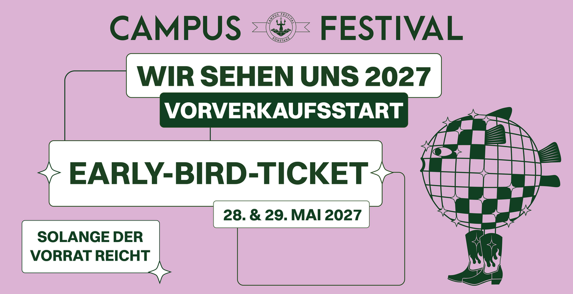Tickets Campus Festival 2027, 28. & 29. Mai 2027 - Bodenseestadion  in Konstanz
