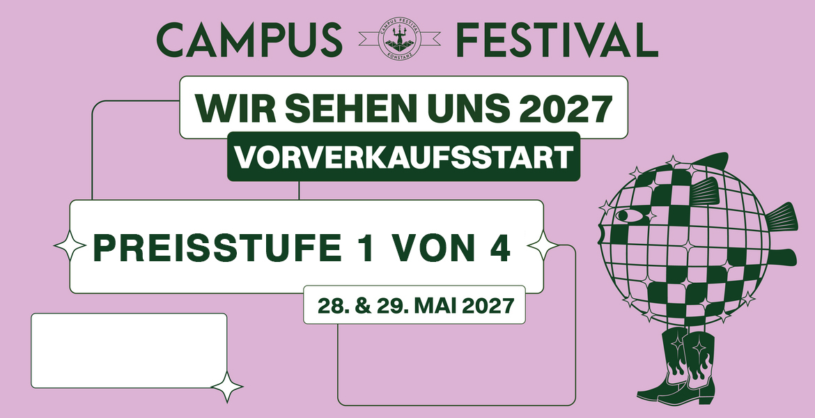 Tickets Campus Festival 2027, 28. & 29. Mai 2027 - Bodenseestadion  in Konstanz