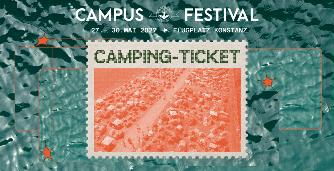 Tickets Campingplatz (Campus Festival),  in Konstanz