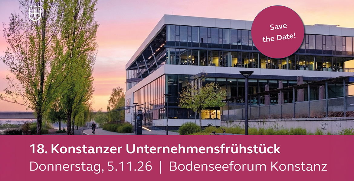 Tickets Konstanzer Unternehmensfrühstück, 18. Konstanzer Unternehmensfrühstück in Konstanz